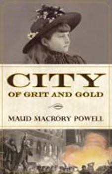 Paperback City of Grit and Gold Book