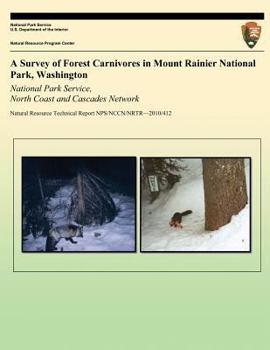 Paperback A Survey of Forest Carnivores in Mount Rainier National Park, Washington Book