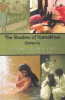 Paperback The shadow of Kamakhya: Stories Book