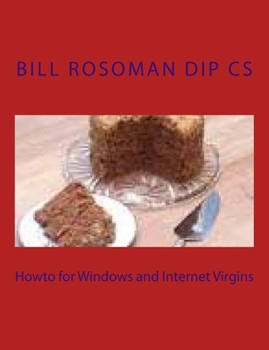 Paperback Howto for Windows and Internet Virgins Book