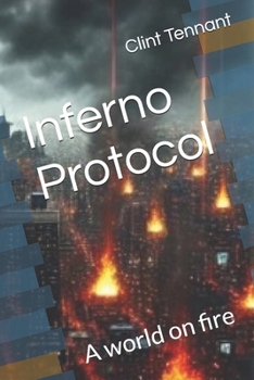 Paperback Inferno Protocol: A world on fire Book