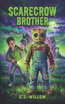 Paperback Scarecrow Brother: A Scary Middle Grade Horror Story for Kids Ages 8-12 Book