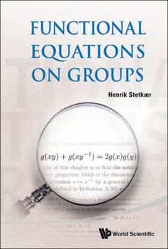 Hardcover Functional Equations on Groups Book