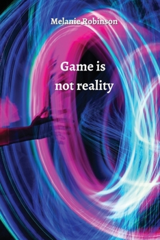 Paperback Game is not reality Book