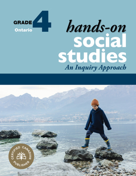 Spiral-bound Hands-On Social Studies for Ontario, Grade 4: An Inquiry Approach Book