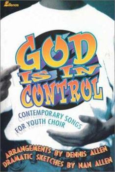Paperback God Is in Control: Contemporary Songs for Youth Choir Book