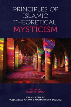 Paperback Principles of Islamic Theoretical Mysticism Book