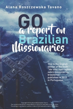 Paperback Go A Report On Brazilian Missionaries Book