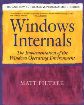 Paperback Windows Internals: The Implementation of the Windows Operating Environment Book