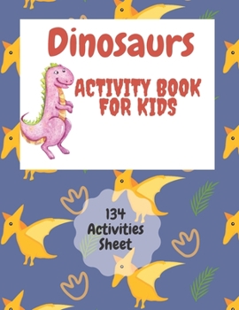 Paperback Dinosaurs, Coloring Book: Cute and Fun Dinosaur Coloring Book for Kids & Toddlers - Children Activity Books: Coloring Books for Boys, Girls, & K Book