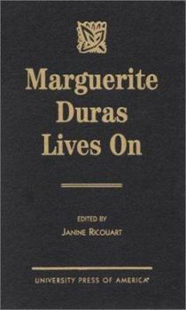 Hardcover Marguerite Duras Lives on Book