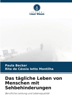 Paperback Das tägliche Leben von Menschen mit Sehbehinderungen (German Edition) [German] Book