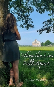 Paperback When the Lies Fall Apart Book