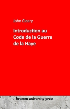 Paperback Introduction au Code de la Guerre de la Haye [French] Book