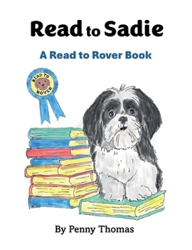Paperback Read to Sadie: A Read to Rover Book