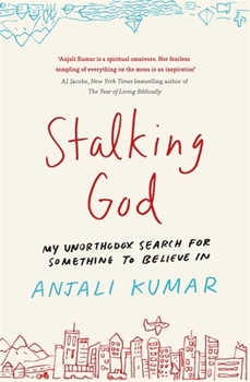 Stalking God [Paperback] [Jan 01, 2018] Anjali Kumar