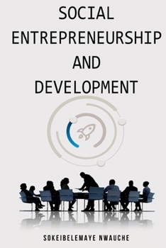 Paperback Social Entrepreneurship and Development Book