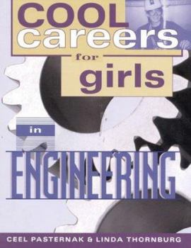 Cool Careers for Girls in Engineering - Book  of the Cool Careers for Girls
