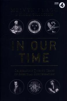 Hardcover In Our Time: Celebrating Twenty Years of Essential Conversation Book