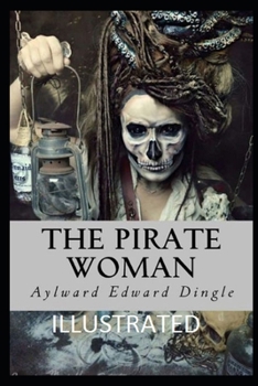 The Pirate Woman Illustrated