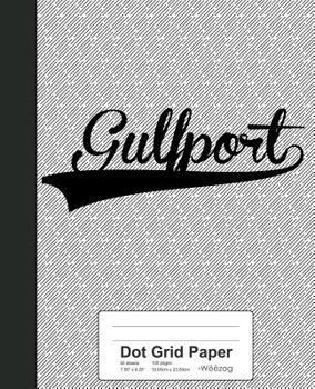 Paperback Dot Grid Paper: GULFPORT Notebook Book