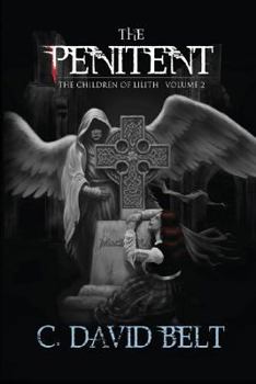 The Penitent - Book #2 of the Children of Lilith