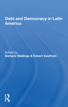 Paperback Debt And Democracy In Latin America Book