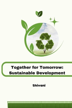Paperback Together for Tomorrow: Sustainable Development Book