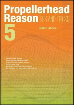 Paperback Propellerhead Reason 5 Tips and Tricks Book