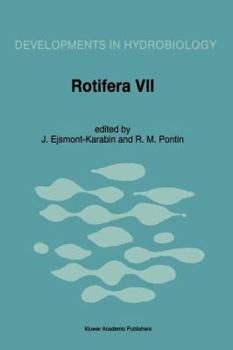 Rotifera VII: Proceedings of the Seventh Rofifer Symposium, Held in Miko?ajki, Poland, 6-11 June 1994
