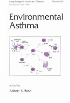 Hardcover Environmental Asthma (Lung Biology in Health and Disease) Book