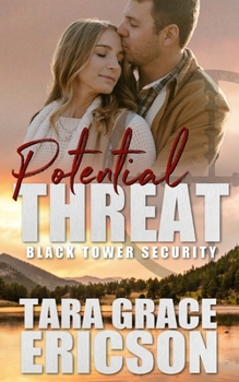 Potential Threat - Book #1 of the Black Tower Security