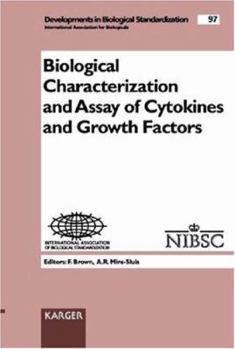 Paperback Biological Characterization and Assay of Cytokines and Growth Factors (DEVELOPMENTS IN BIOLOGICALS) Book