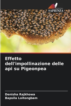 Effetto dell'impollinazione delle api su Pigeonpea