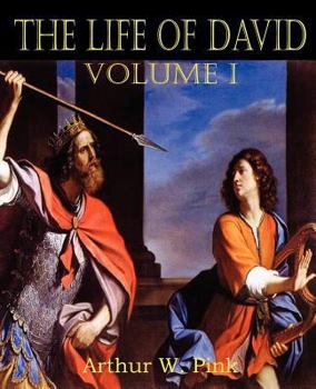 Paperback The Life of David Volume I Book
