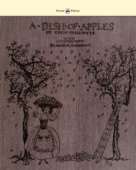 Paperback A Dish of Apples - Illustrated by Arthur Rackham Book