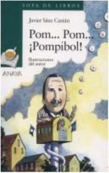 Paperback Pom... Pom... ¡Pompibol! (Cuentos, Mitos Y Libros-regalo) (Spanish Edition) [Spanish] Book