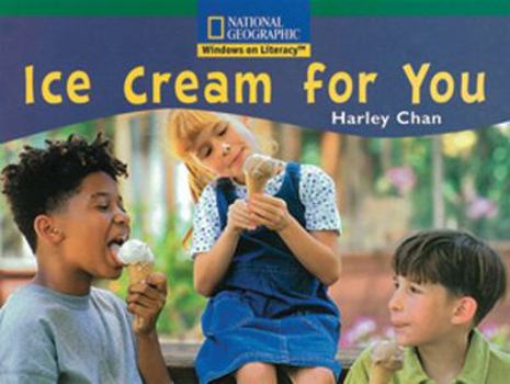 Paperback Windows on Literacy Fluent (Social Studies: Economics/Government): Ice Cream for You Book