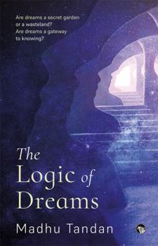 Paperback The Logic of Dreams Book