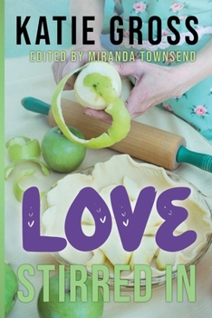 Paperback Love Stirred In Book