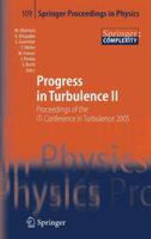 Hardcover Progress in Turbulence II: Proceedings of the Iti Conference in Turbulence 2005 Book