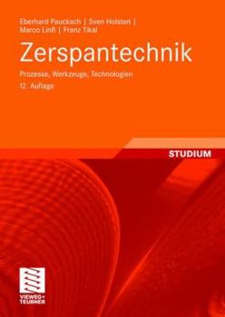 Paperback Zerspantechnik: Prozesse, Werkzeuge, Technologien [German] Book