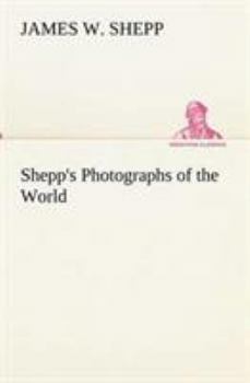 Paperback Shepp's Photographs of the World Book