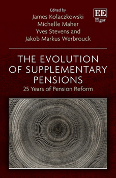 Hardcover The Evolution of Supplementary Pensions: 25 Years of Pension Reform Book