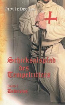 Paperback Dedericus: Schicksalspfad des Tempelritters [German] Book