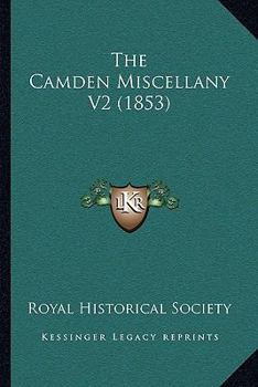 Paperback The Camden Miscellany V2 (1853) Book