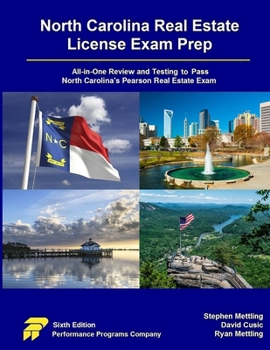 North Carolina Real Estate License Exam Prep: All-in-One Review and Testing to Pass North Carolina’s Pearson Real Estate Exam