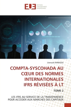 Paperback Compta-Syscohada Au Coeur Des Normes Internationales Ifrs Révisées À LT [French] Book