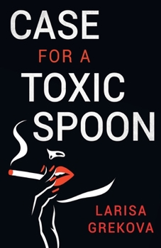 Paperback Case for a Toxic Spoon Book