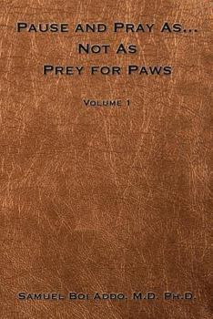 Paperback Pause and Pray As... Not as Prey for Paws Book